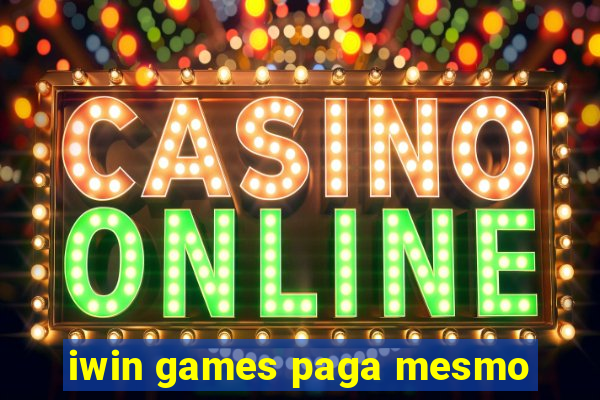 iwin games paga mesmo