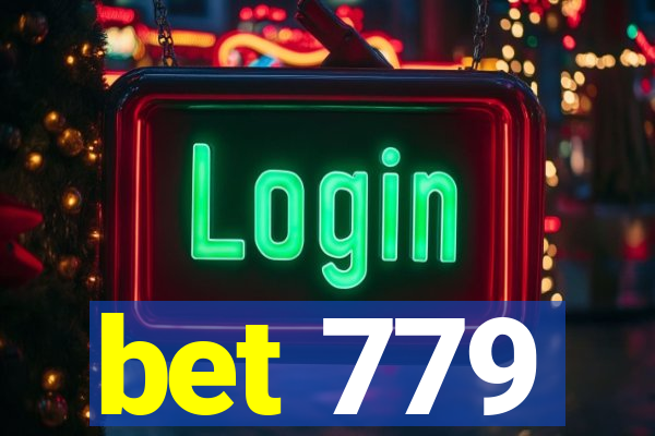 bet 779