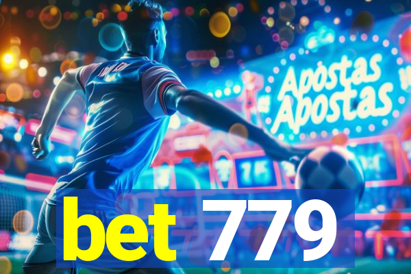 bet 779