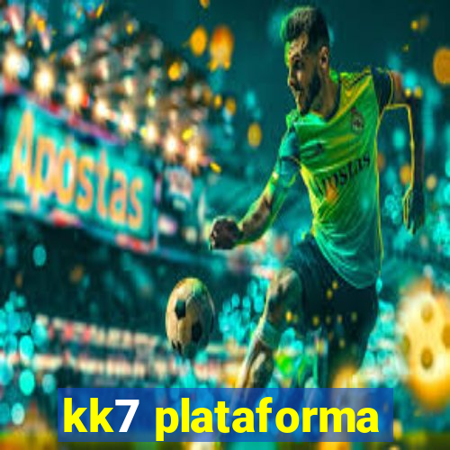 kk7 plataforma