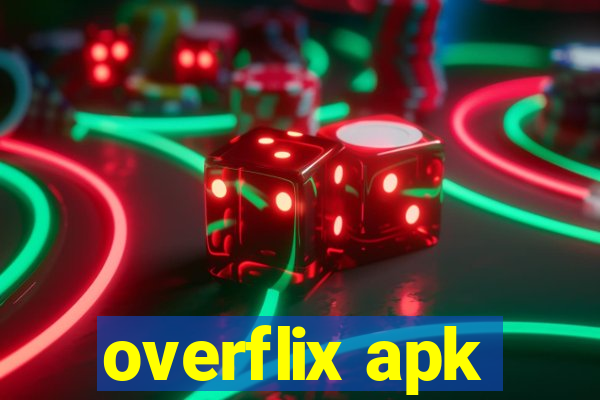overflix apk
