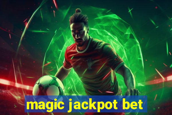 magic jackpot bet