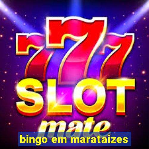 bingo em marataizes