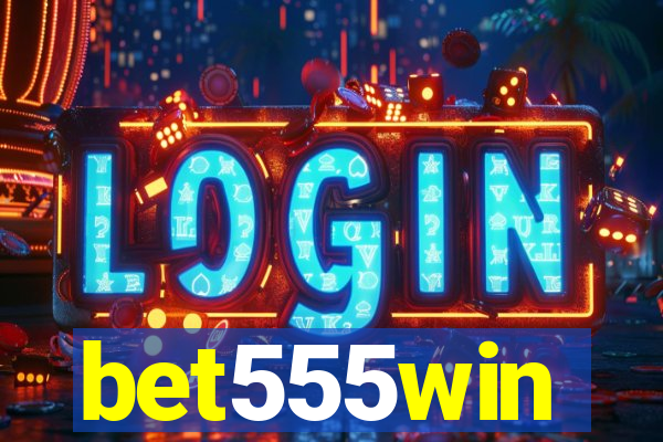 bet555win