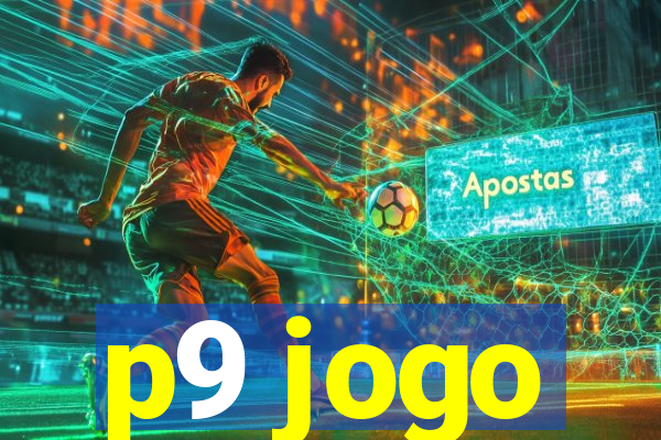 p9 jogo