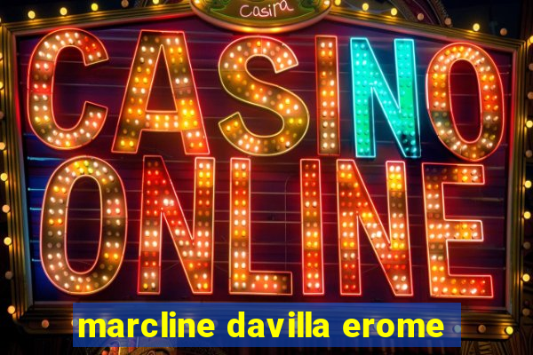 marcline davilla erome