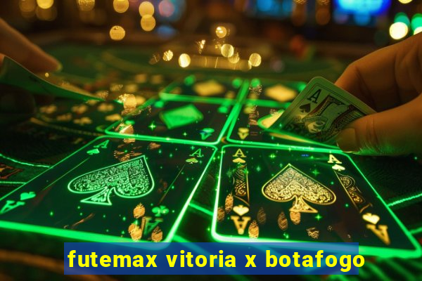 futemax vitoria x botafogo
