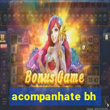 acompanhate bh