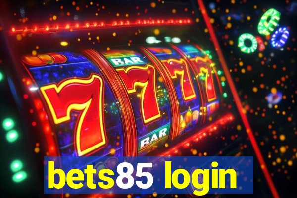 bets85 login