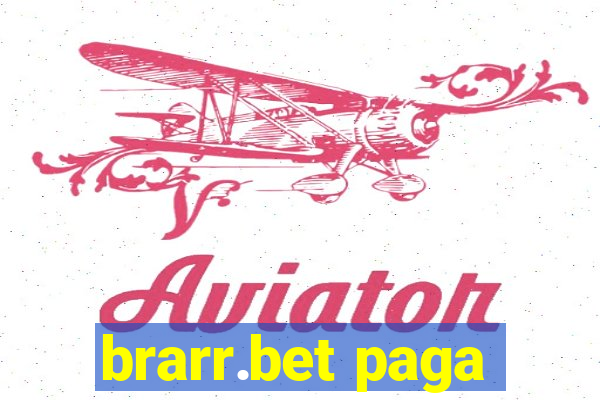 brarr.bet paga