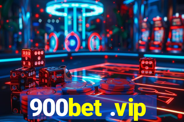 900bet .vip