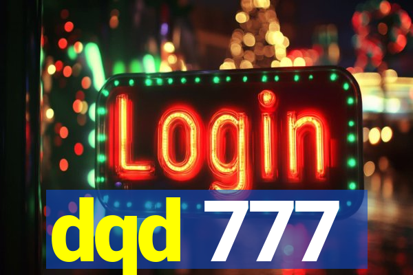 dqd 777