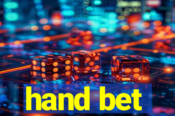 hand bet