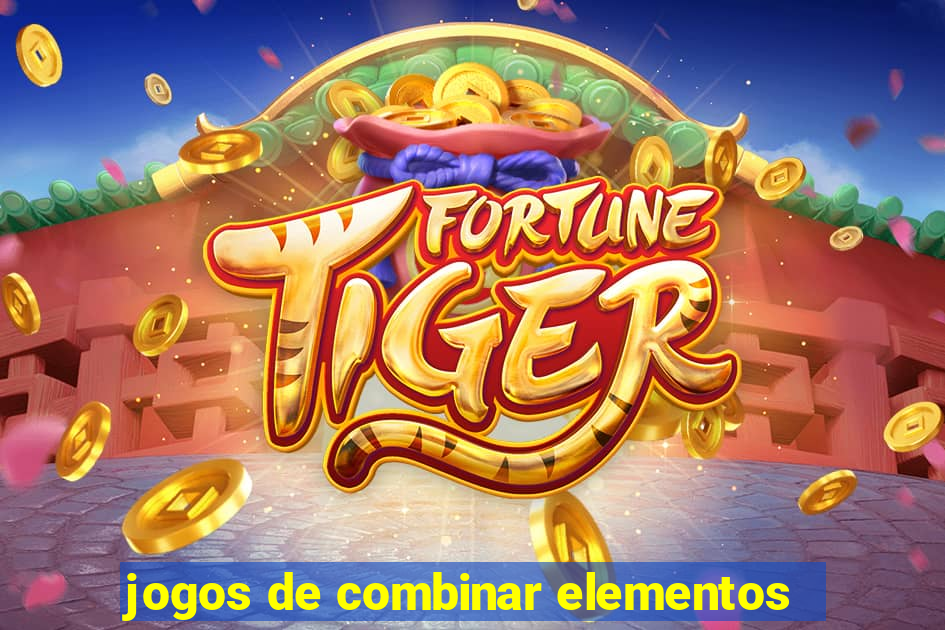 jogos de combinar elementos