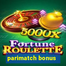 parimatch bonus