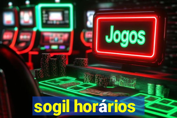 sogil horários