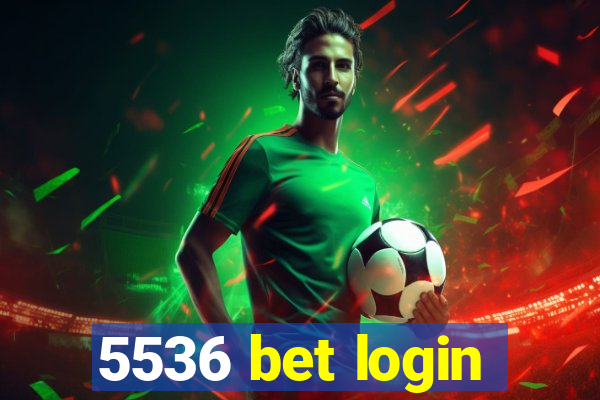 5536 bet login