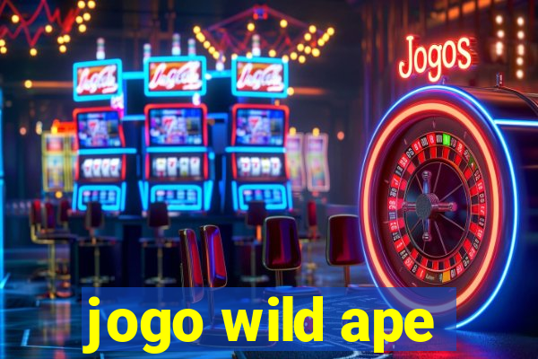 jogo wild ape