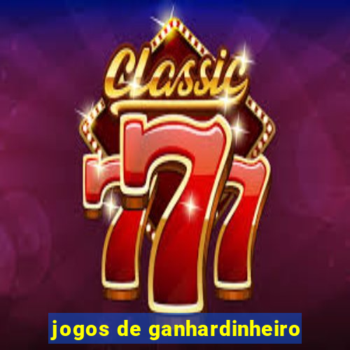 jogos de ganhardinheiro
