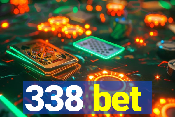 338 bet