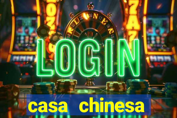 casa chinesa plataforma de jogos