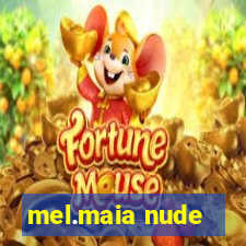 mel.maia nude