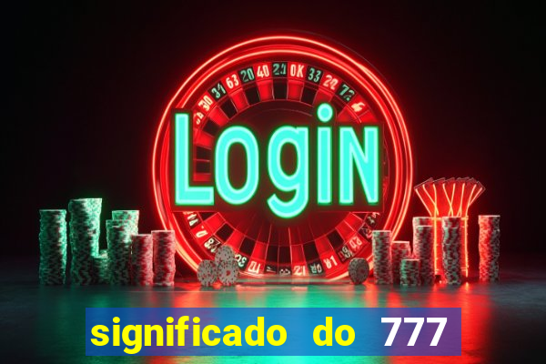 significado do 777 no crime