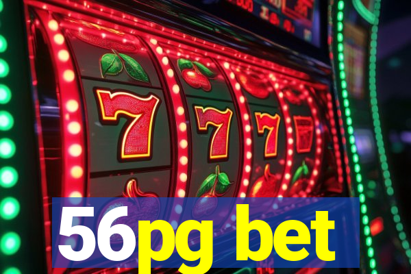 56pg bet