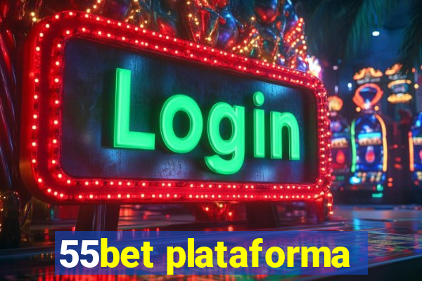 55bet plataforma