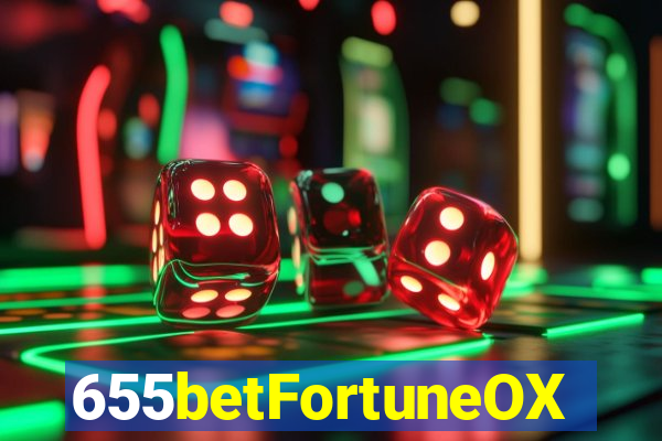 655betFortuneOX