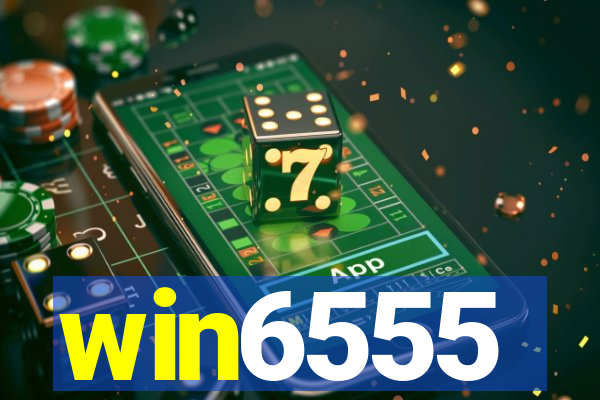 win6555