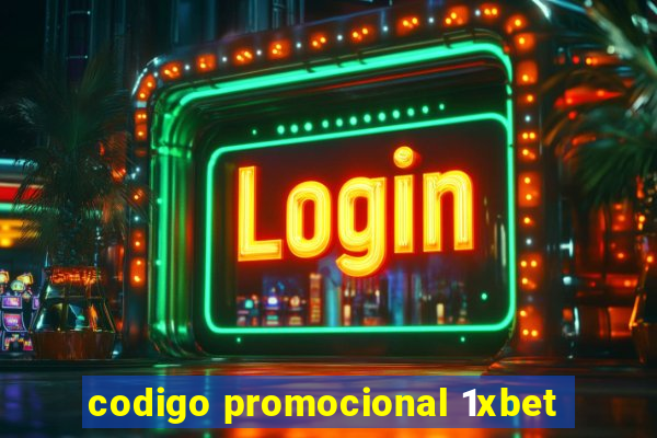 codigo promocional 1xbet