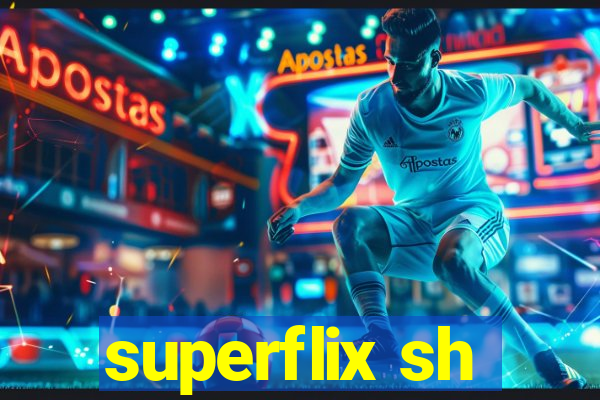 superflix sh