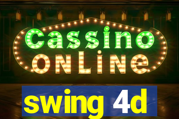 swing 4d