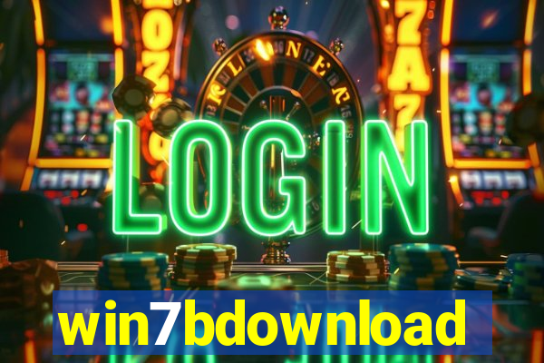 win7bdownload