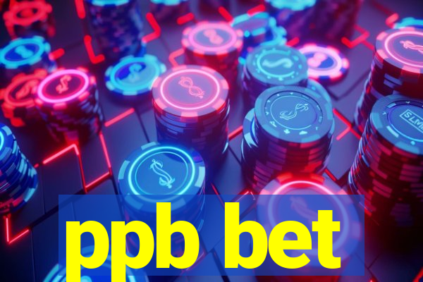 ppb bet