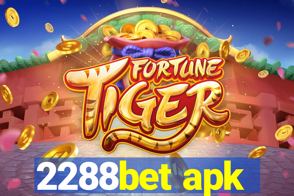 2288bet apk