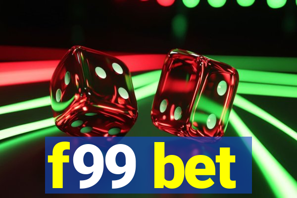 f99 bet