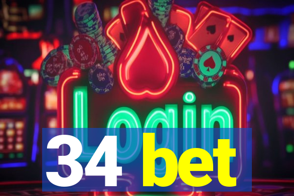 34 bet