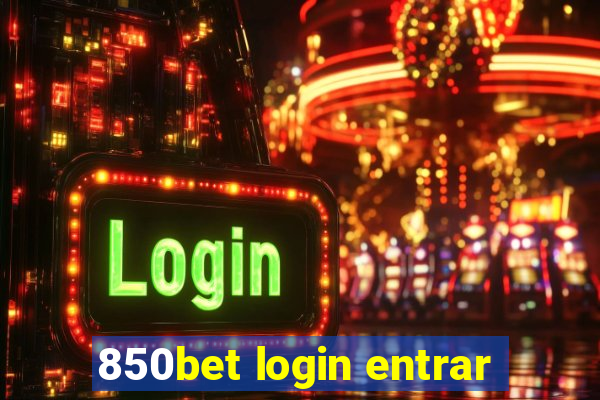 850bet login entrar