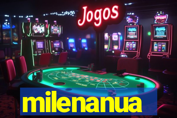 milenanua