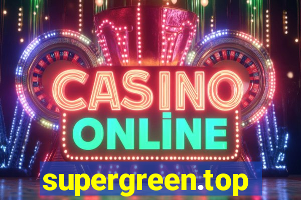 supergreen.top