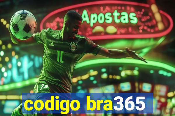 codigo bra365