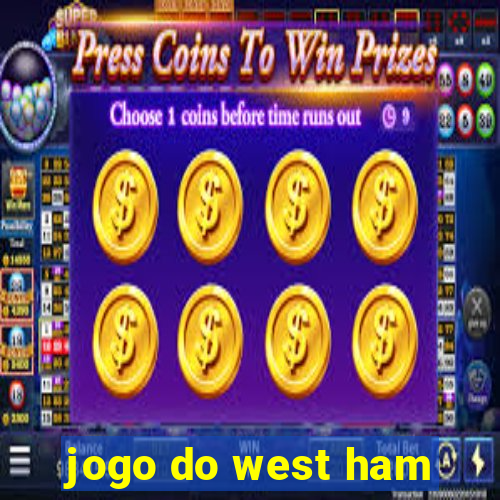 jogo do west ham