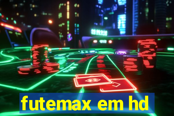 futemax em hd