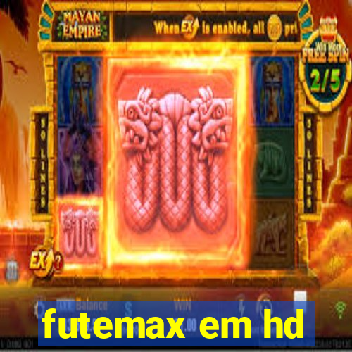 futemax em hd