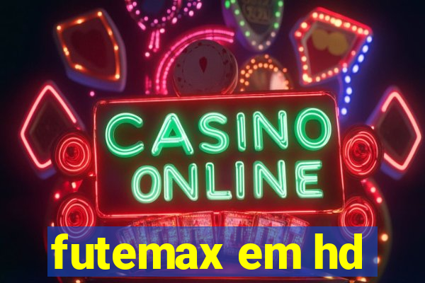 futemax em hd