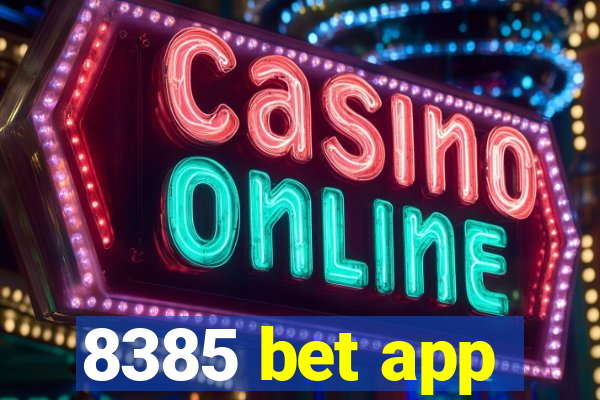 8385 bet app