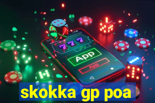 skokka gp poa