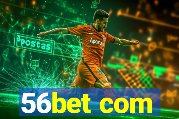 56bet com